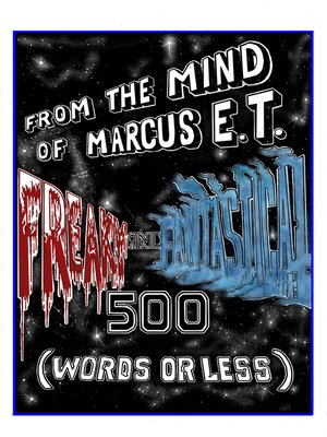cover image of Freaky and Fantastical 500 Words or Less